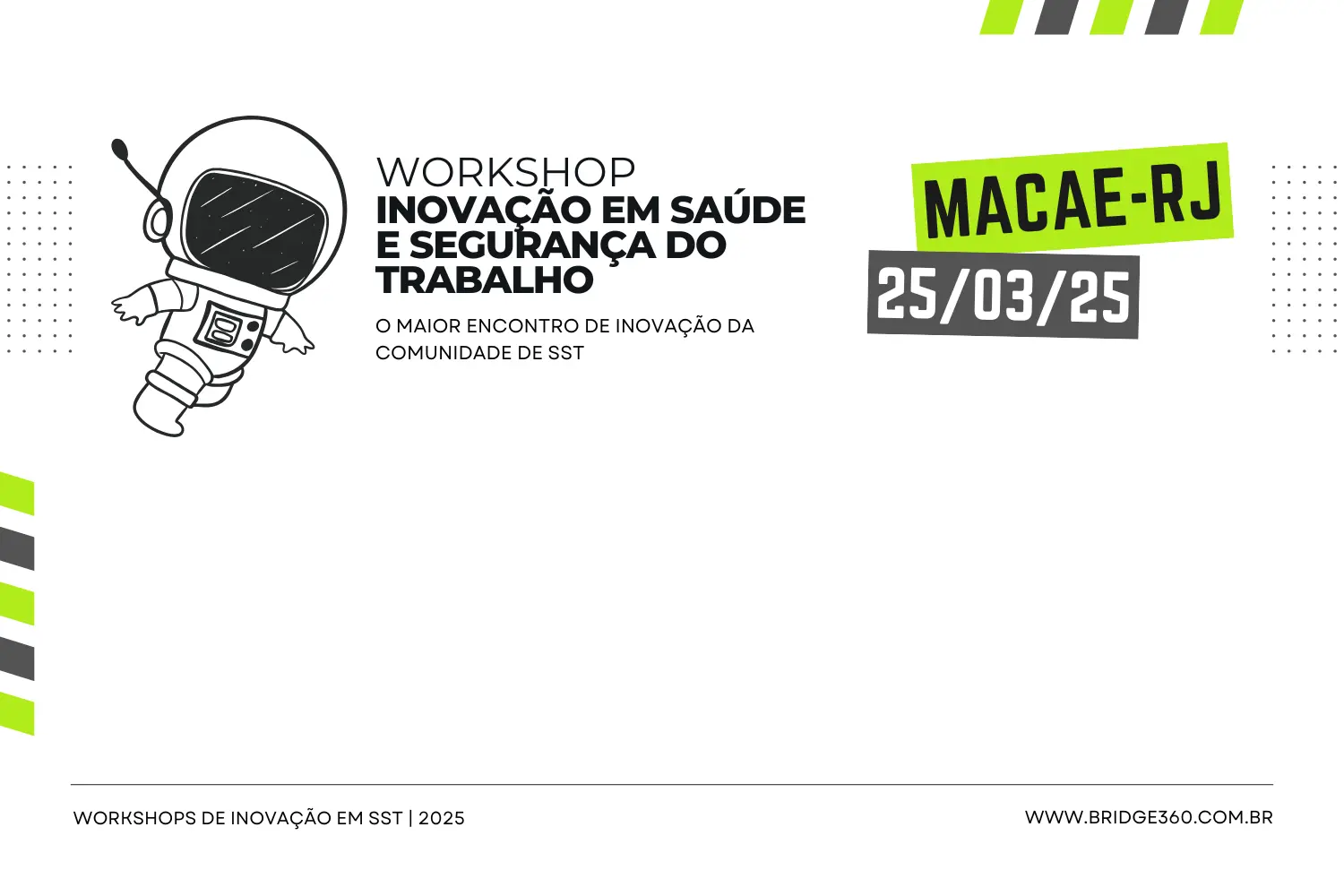 Workshop de Inovação em SST em Macaé-RJ Bridge360