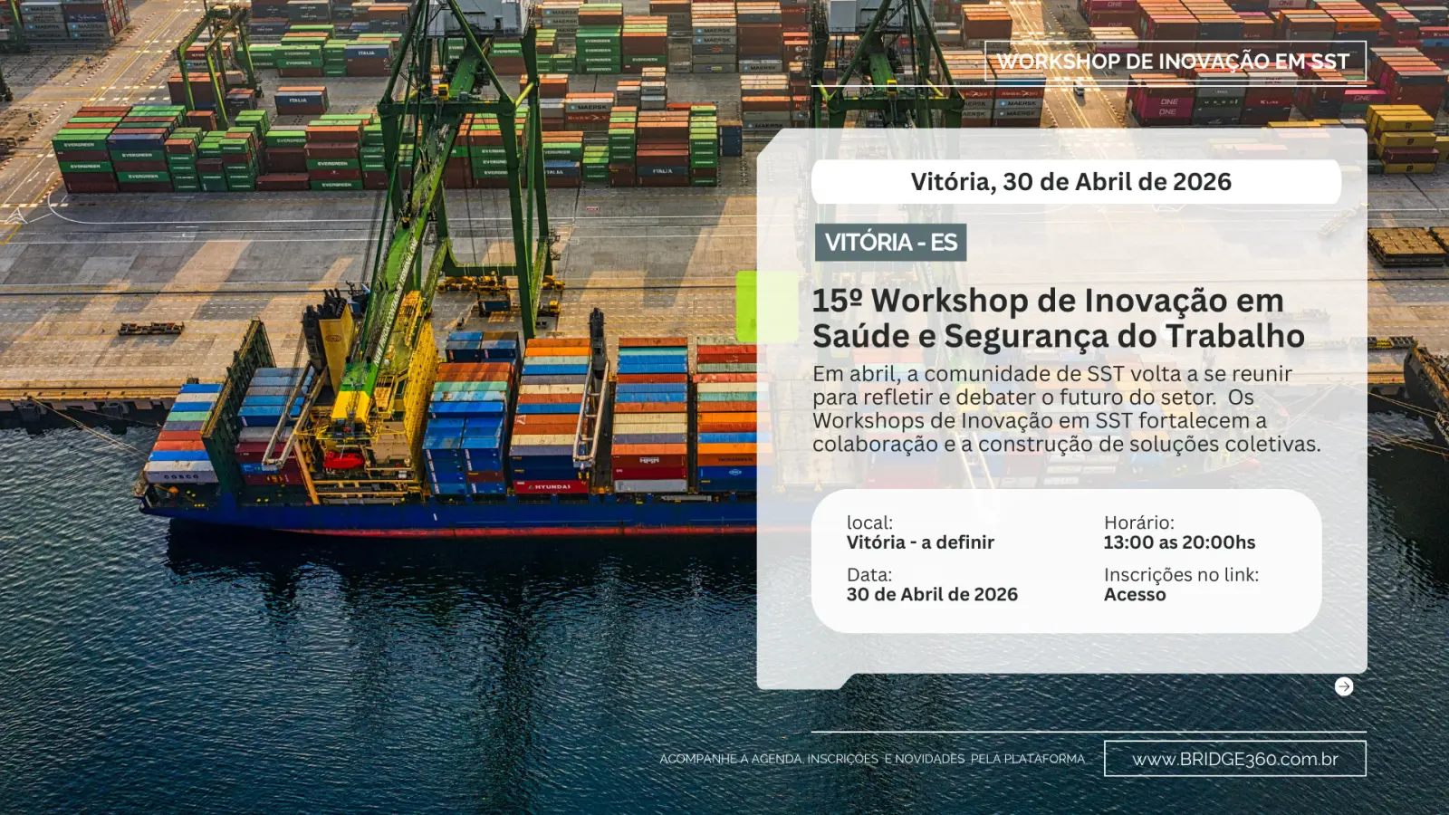 15º Workshop de Inovação em SST de Vitória-ES Bridge360